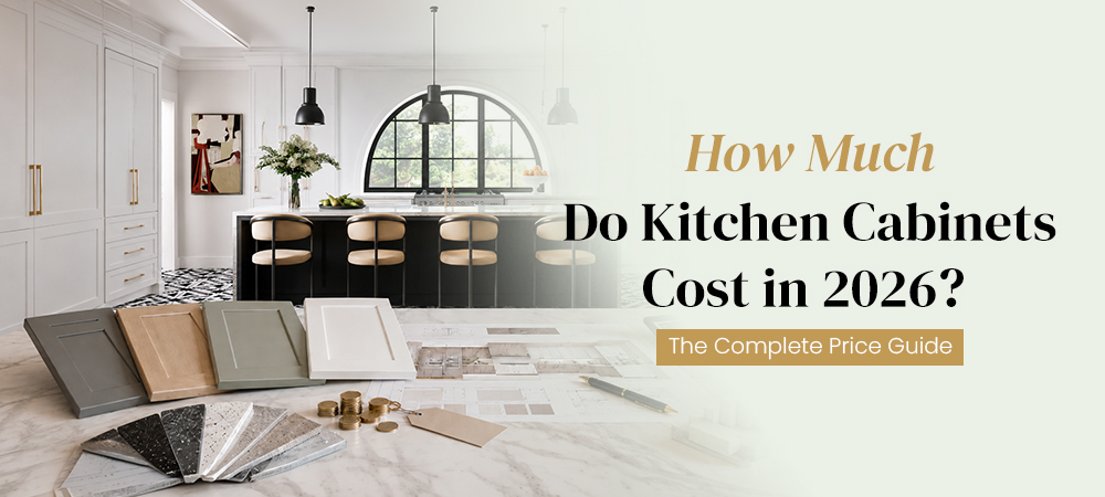 How Much Do Kitchen Cabinets Cost in 2026? The Complete Price Guide